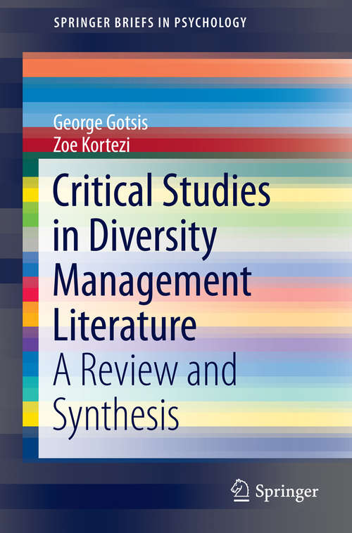 Book cover of Critical Studies in Diversity Management Literature: A Review and Synthesis (SpringerBriefs in Psychology)