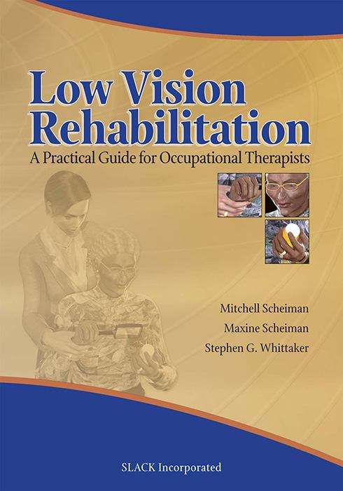 Book cover of Low Vision Rehabilitation: A Practical Guide for Occupational Therapists
