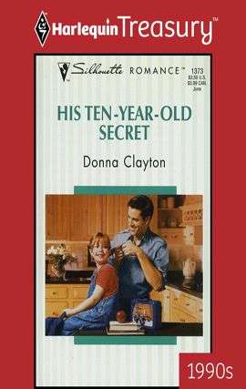 Book cover of His Ten-Year-Old Secret
