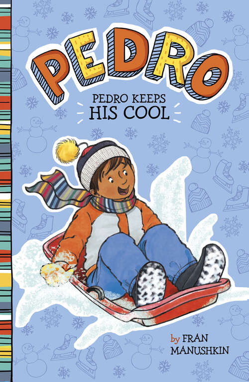 Book cover of Pedro Keeps His Cool (Pedro Ser.)