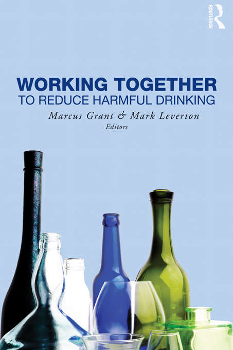 Book cover of Working Together to Reduce Harmful Drinking