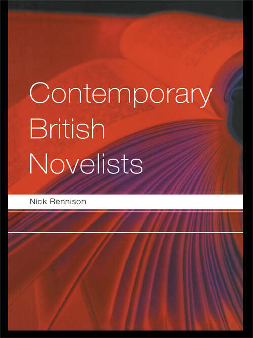 Book cover of Contemporary British Novelists (Routledge Key Guides)