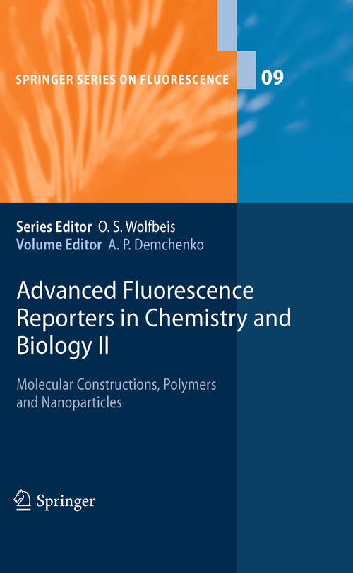 Book cover of Advanced Fluorescence Reporters in Chemistry and Biology II: Molecular Constructions, Polymers and Nanoparticles (Springer Series on Fluorescence #9)