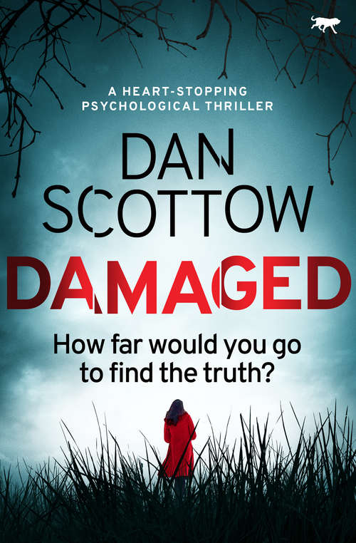 Book cover of Damaged: A Heart-Stopping Psychological Thriller