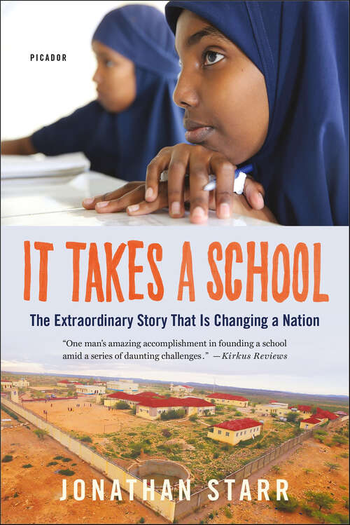 Book cover of It Takes a School: The Extraordinary Story That Is Changing a Nation