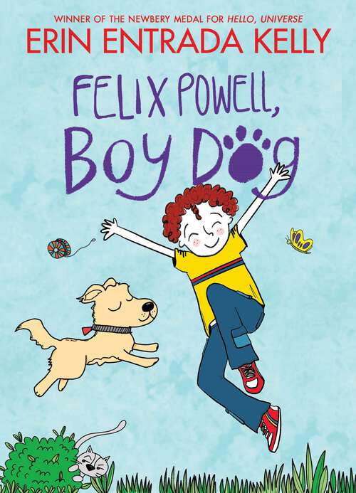 Book cover of Felix Powell, Boy Dog