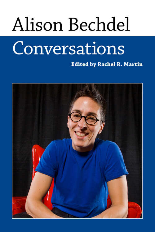 Book cover of Alison Bechdel: Conversations (EPUB Single) (Conversations with Comic Artists Series)
