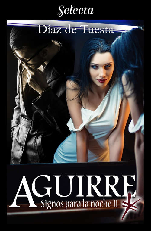 Book cover of Aguirre (Signos para la noche: Volumen 2)