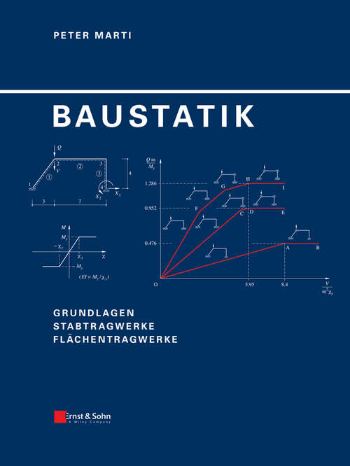 Book cover of Baustatik: Grundlagen, Stabtragwerke, Flächentragwerke (2) (Institut Für Baustatik Und Konstruktion Ser. #203)