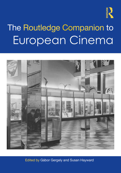 Book cover of The Routledge Companion to European Cinema (Routledge Media and Cultural Studies Companions)