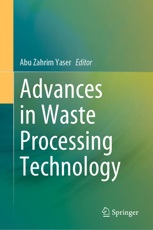 Book cover of Advances in Waste Processing Technology (1st ed. 2020)