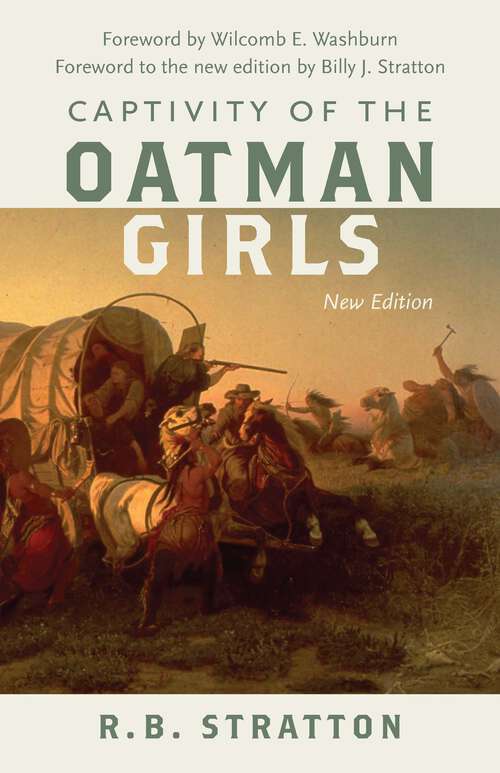 Book cover of Captivity of the Oatman Girls (New Edition)