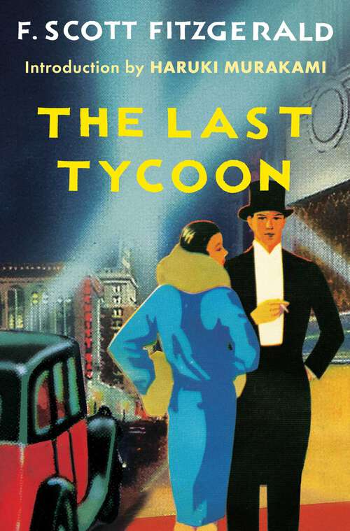 Book cover of The Last Tycoon: An Unfinished Novel