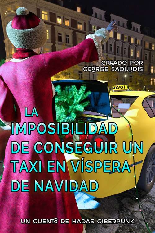 Book cover of La Imposibilidad de Conseguir un Taxi en Víspera de Navidad