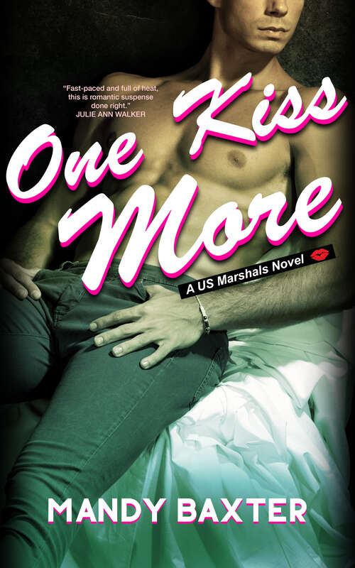 Book cover of One Kiss More (US Marshals #2)