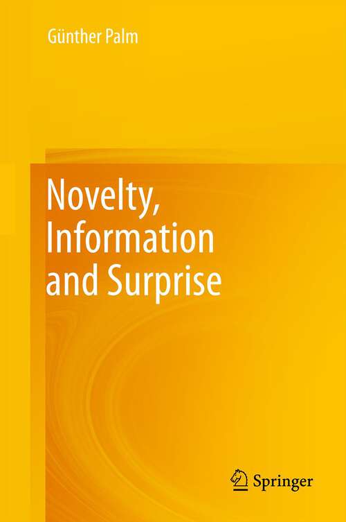 Book cover of Novelty, Information and Surprise