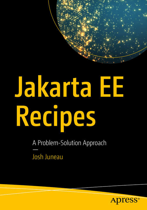 Book cover of Jakarta EE Recipes: A Problem-Solution Approach (1st ed.)