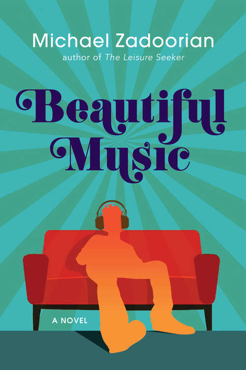 Book cover of Beautiful Music: A Novel