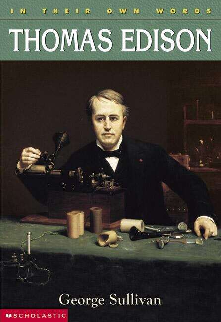 Book cover of Thomas Edison (In Their Own Words Ser.)