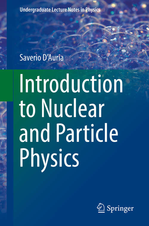 Book cover of Introduction to Nuclear and Particle Physics (1st ed. 2018) (Undergraduate Lecture Notes in Physics)