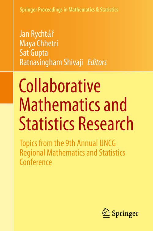 Book cover of Collaborative Mathematics and Statistics Research: Topics from the 9th Annual UNCG Regional Mathematics and Statistics Conference (Springer Proceedings in Mathematics & Statistics #109)