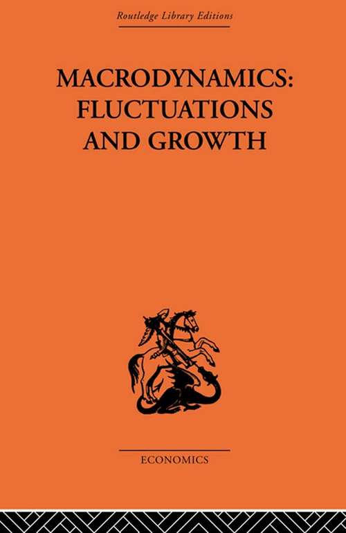 Book cover of Macrodynamics: A study of the economy in equilibrium and disequilibrium