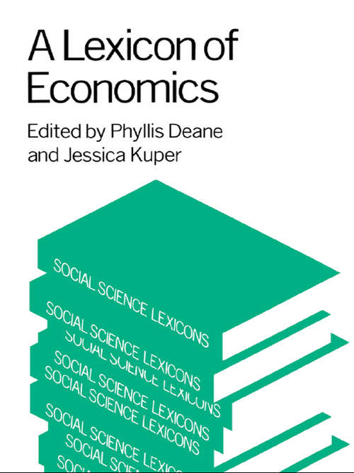 Book cover of A Lexicon of Economics (Social Science Lexicons #1)