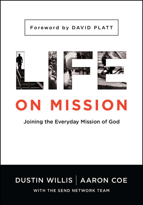 Book cover of Life on Mission: Joining the Everyday Mission of God (New Edition)