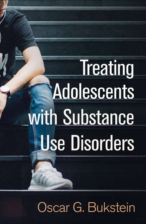 Book cover of Treating Adolescents with Substance Use Disorders