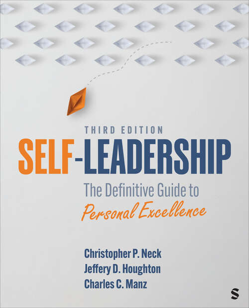 Book cover of Self-Leadership: The Definitive Guide to Personal Excellence (Third Edition)