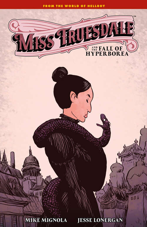 Book cover of Miss Truesdale and the Fall of Hyperborea