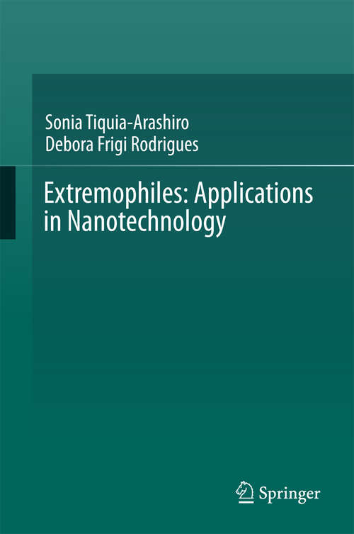 Book cover of Extremophiles: Applications in Nanotechnology