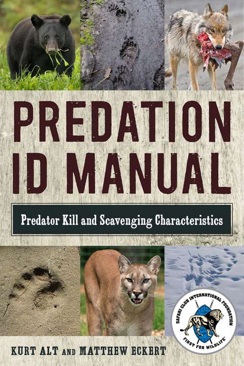Book cover of Predation ID Manual: Predator Kill and Scavenging Characteristics