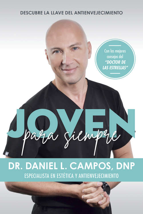 Book cover of Joven para siempre: Descubre la llame del antienvejecimiento