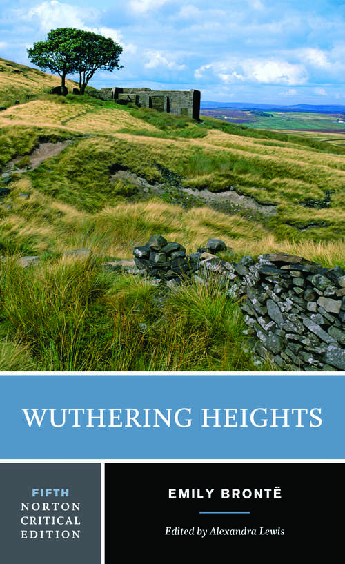 Book cover of Wuthering Heights (Fifth Edition): A Norton Critical Edition (Fifth Edition)