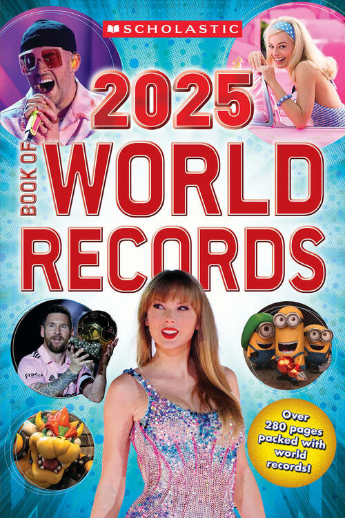 Book cover of Scholastic Book of World Records 2025