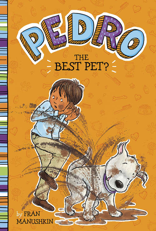 Book cover of The Best Pet? (Pedro)