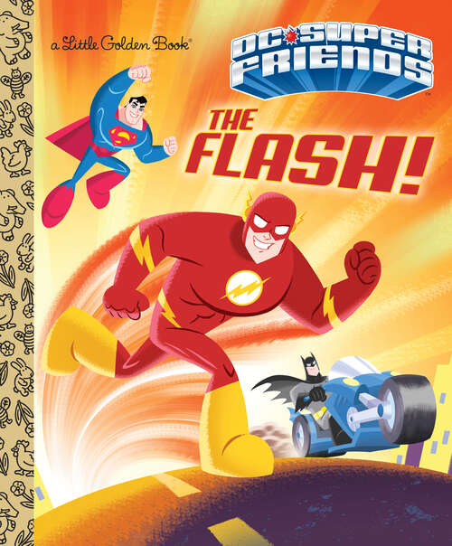 Book cover of The Flash! (Little Golden Book)