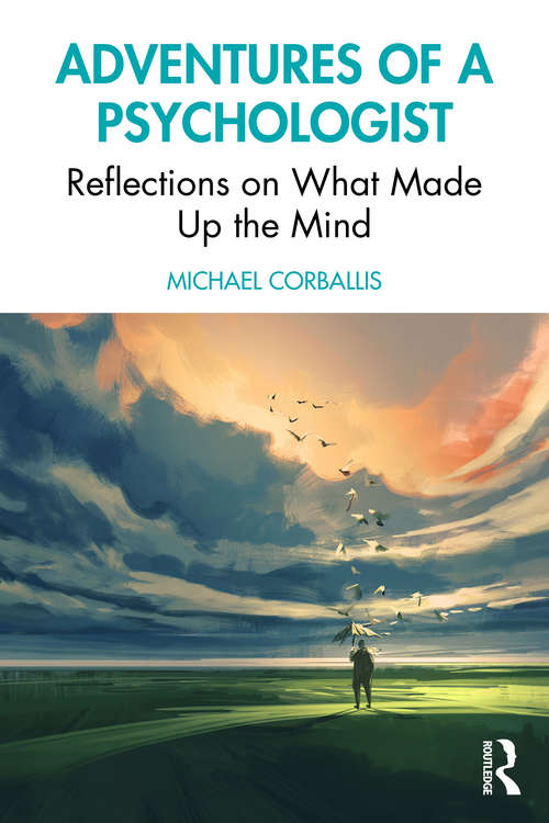 Book cover of Adventures of a Psychologist: Reflections on What Made Up the Mind