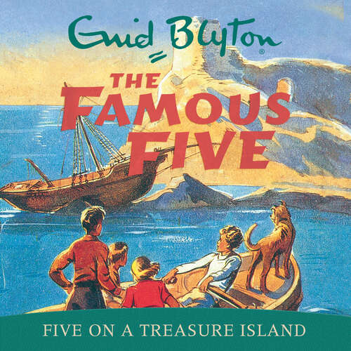 Book cover of Five On A Treasure Island: Book 1 (Famous Five #1)