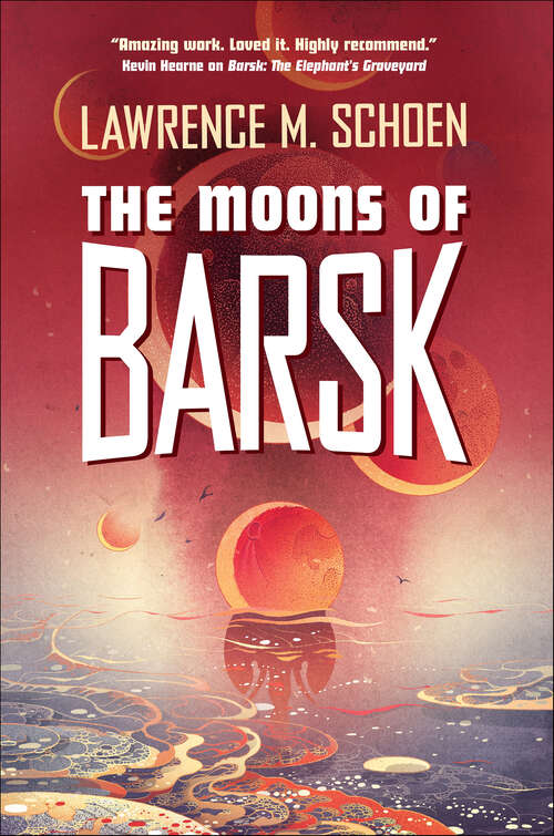 Book cover of The Moons of Barsk (Barsk Ser. #2)