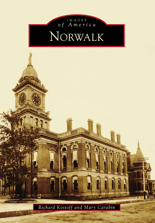 Book cover of Norwalk (Images of America)
