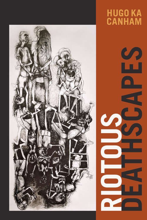 Book cover of Riotous Deathscapes