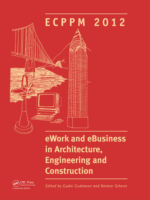 Book cover of eWork and eBusiness in Architecture, Engineering and Construction: ECPPM 2012 (1)