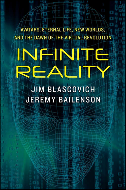 Book cover of Infinite Reality: The Hidden Blueprint of Our Virtual Lives