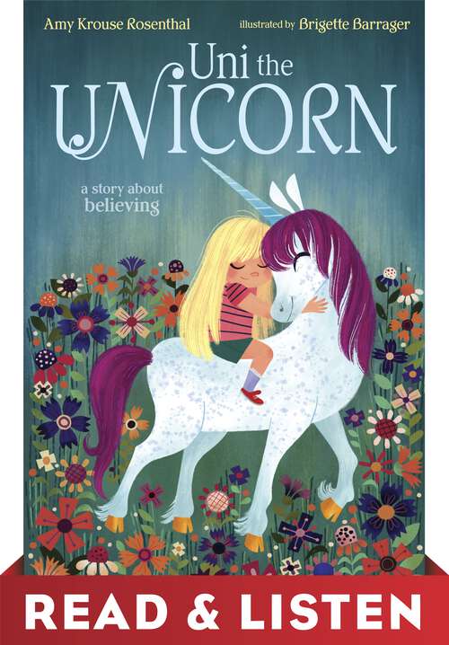 Book cover of Uni the Unicorn: Read & Listen Edition (Uni the Unicorn)