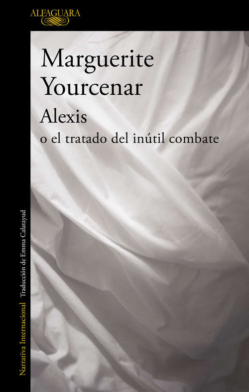 Book cover of Alexis o el tratado del inútil combate