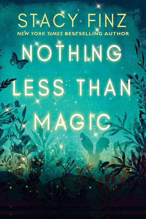 Book cover of Nothing Less than Magic