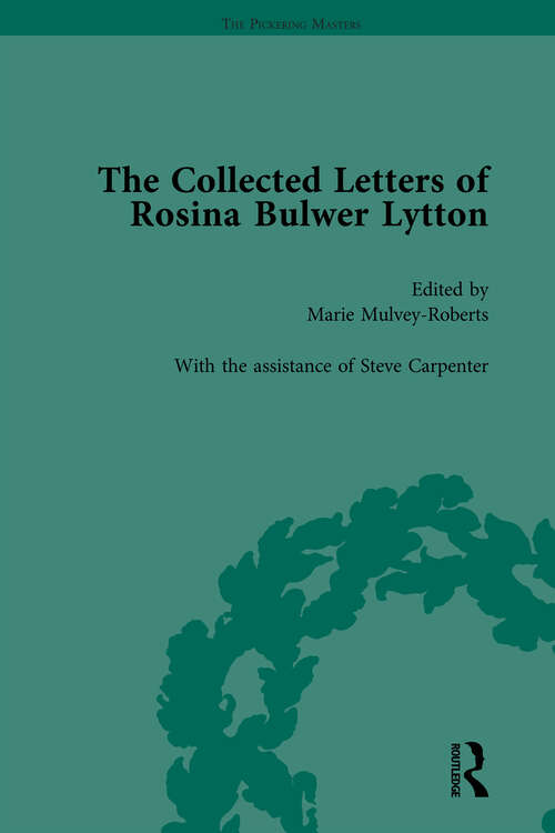 Book cover of The Collected Letters of Rosina Bulwer Lytton Vol 3