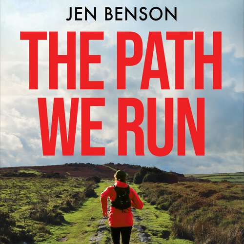 Book cover of The Path We Run: A personal history of women's ultrarunning